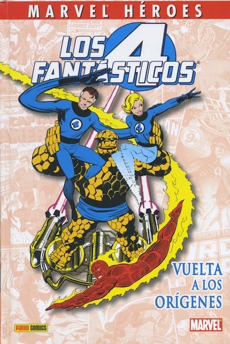 MARVEL HEROES - LOS 4 FANTASTICOS: VUELTA A LOS ORIGENES - MARVEL COMICS [ESPAÑOL]