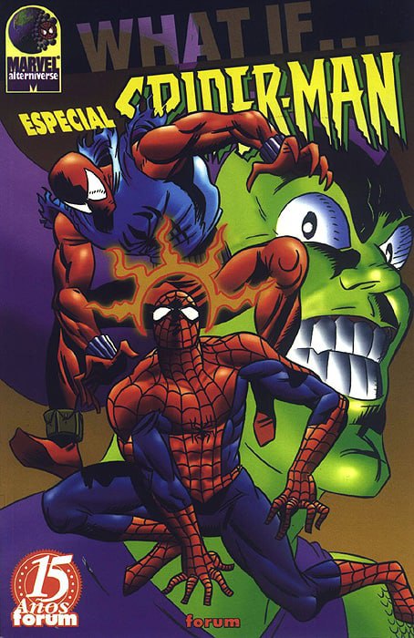 What if: Especial Spiderman - Marvel Comics FORUM [ESPAÑOL]