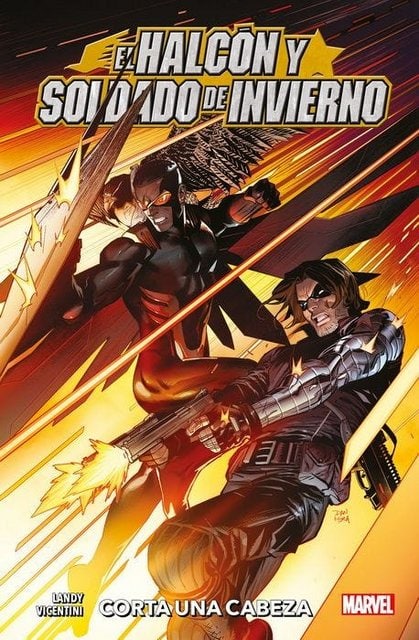 EL HALCON Y SOLDADO DE INVIERNO: CORTA UNA CABEZA - MARVEL COMICS [ESPAÑOL]