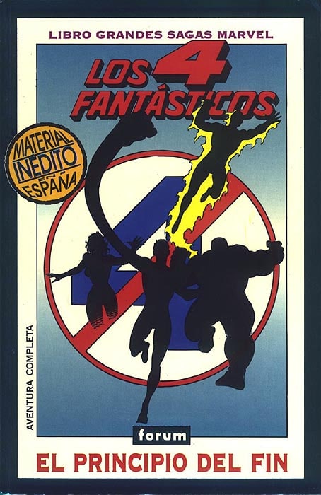 GRANDES SAGAS MARVEL: LOS 4 FANTASTICOS - EL PRINCIPIO DEL FIN - MARVEL COMICS [ESPAÑOL]