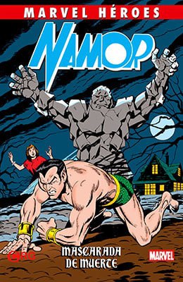 NAMOR THE SUBMARINER: MASCARADA DE LA MUERTE - MARVEL COMICS [ESPAÑOL]