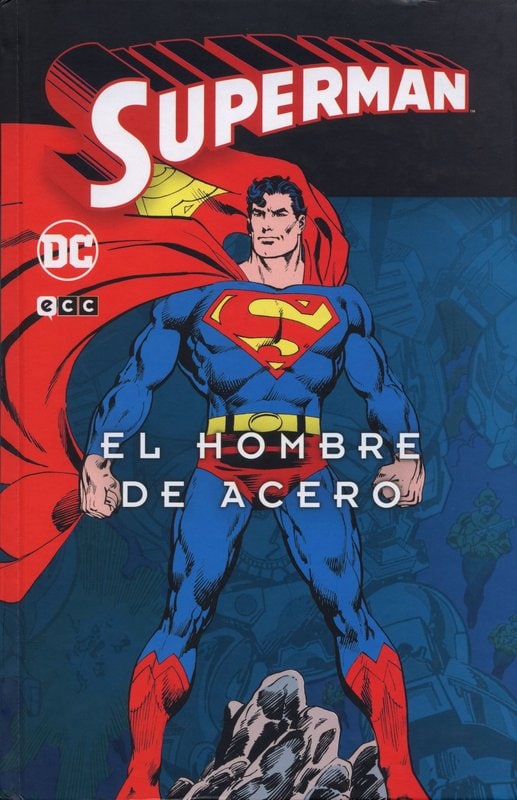 SUPERMAN: EL HOMBRE DE ACERO de JOHN BYRNE - EDICION INTEGRAL 2021 - DC COMICS [ESPAÑOL]