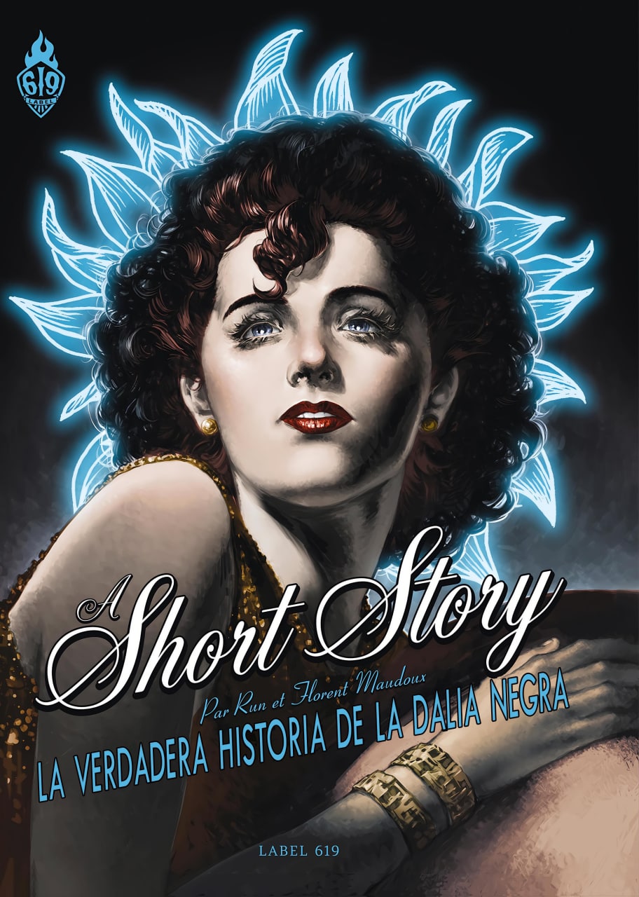 A SHORT STORY: LA VERDADERA HISTORIA DE LA DALIA NEGRA | LABEL 619 [ESPAÑOL]
