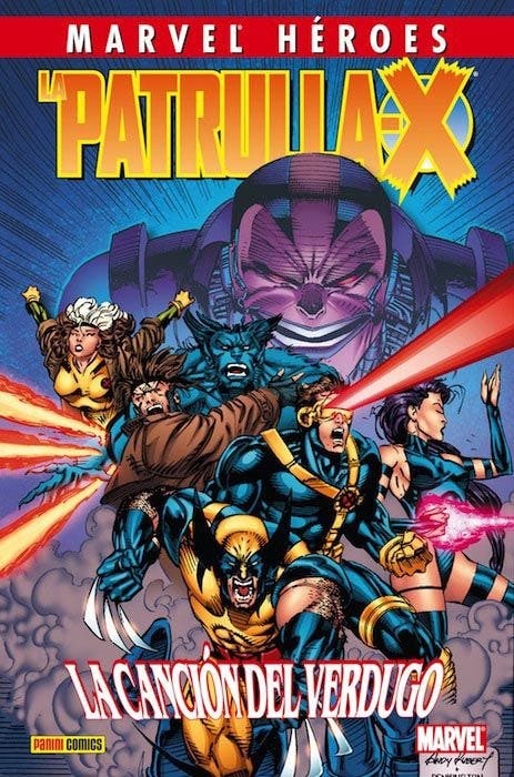 LA PATRULLA X: LA CANCION DEL VERDUGO - MARVEL FORUM COMICS [ESPAÑOL]