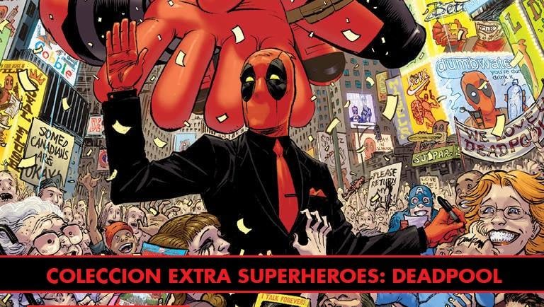 COLECCION EXTRA SUPERHEROES: DEADPOOL - MARVEL COMICS [ESPAÑOL]