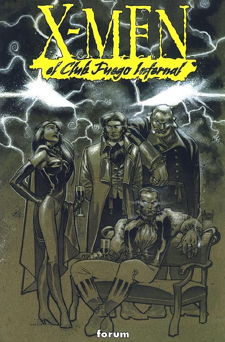 X-MEN: EL CLUB FUEGO INFERNAL - MARVEL FORUM COMICS [ESPAÑOL]