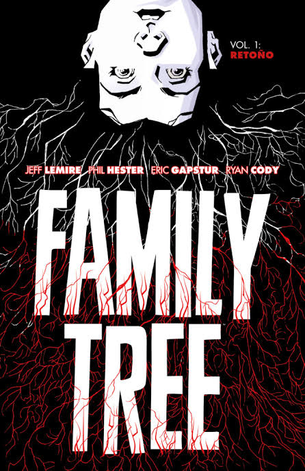FAMILY TREE VOL 1 - IMAGE COMICS [ESPAÑOL]