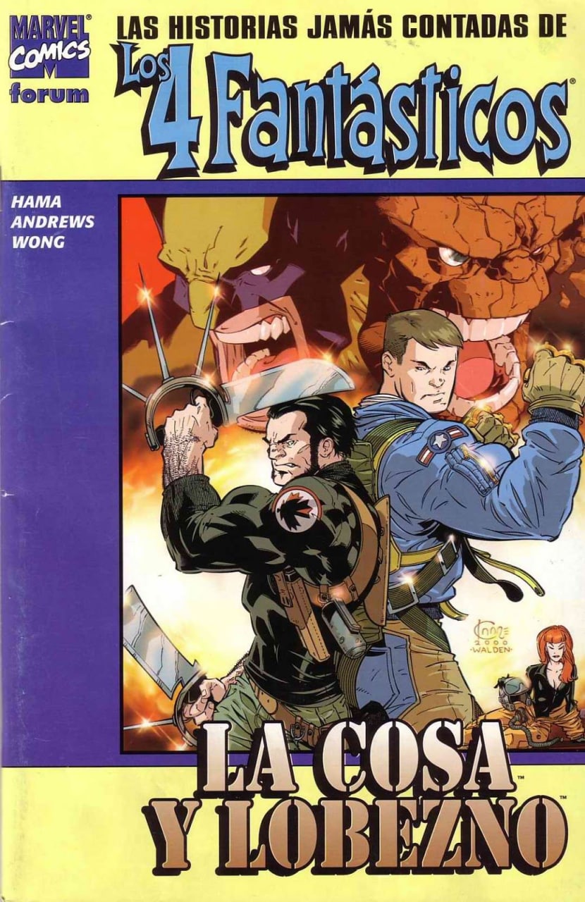 LAS HISTORIAS JAMAS CONTADAS DE LOS 4 FANTASTICOS: LA COSA Y LOBEZNO - MARVEL FORUM [ESPAÑOL]