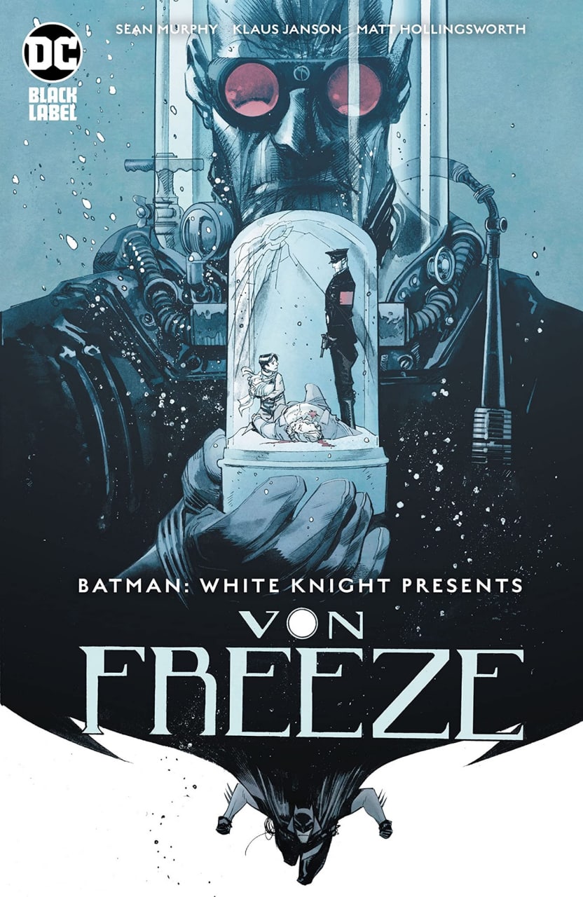 BATMAN: WHITE KNIGHT PRESENTS - VON FREEZE - DC COMICS [ESPAÑOL]