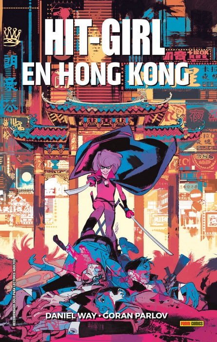 HIT-GIRL VOL 5: EN HONG KONG- IMAGE COMICS [ESPAÑOL]