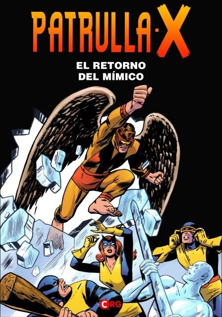 OMNIGOLD LA IMPOSIBLE PATRULLA X: EL REGRESO DEL MIMICO - MARVEL COMICS [ESPAÑOL]