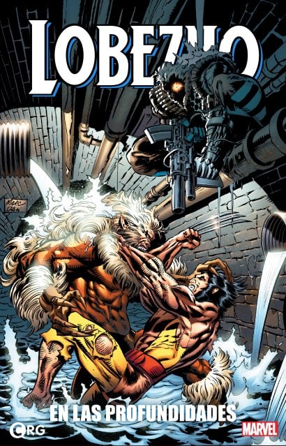 WOLVERINE INTEGRAL: EN LAS PROFUNDIDADES - MARVEL COMICS [ESPAÑOL]