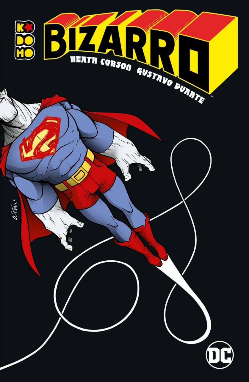 BIZARRO - DC COMICS [ESPAÑOL]