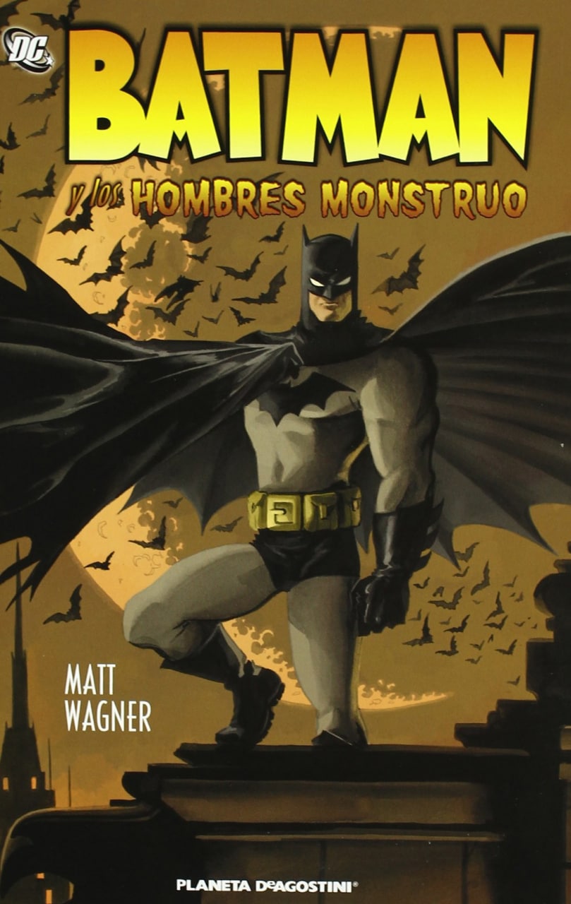 BATMAN Y LOS HOMBRES MONSTRUOS (2007) - DC COMICS [ESPAÑOL]