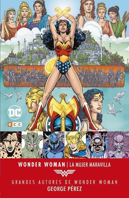 WONDER WOMAN: LA MUJER MARAVILLA - GRANDES AUTORES GEORGE PEREZ - DC COMICS [ESPAÑOL]