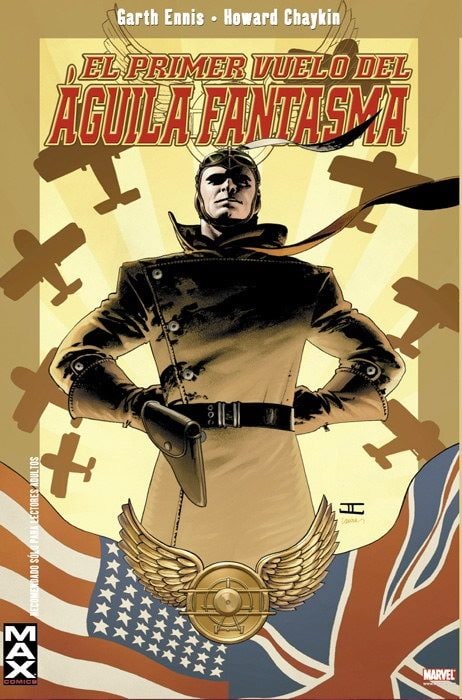 El primer vuelo del Águila Fantasma (Garth Ennis y Howard Chaykin) - MARVEL MAX [ESPAÑOL]